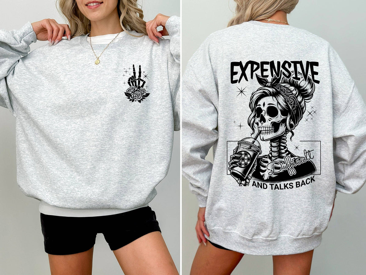 Expensive, Difficult, Talks Back, Mom, Mother, Skeleton, Sweatshirt: Ash Gray / Large