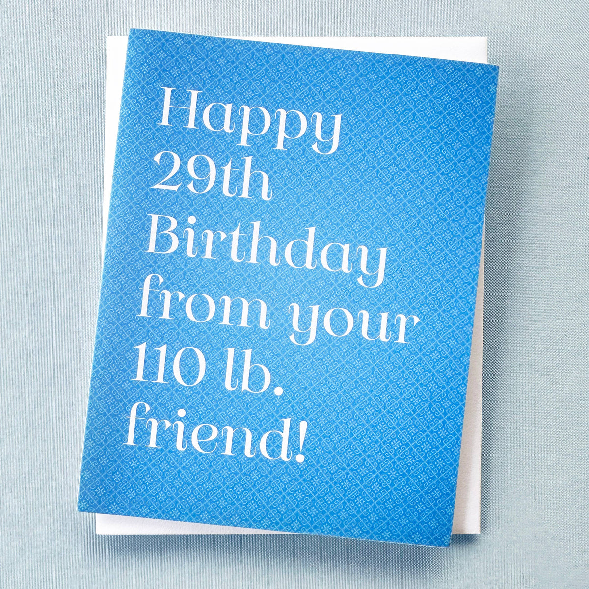110lb Friend Funny Birthday Greeting Card