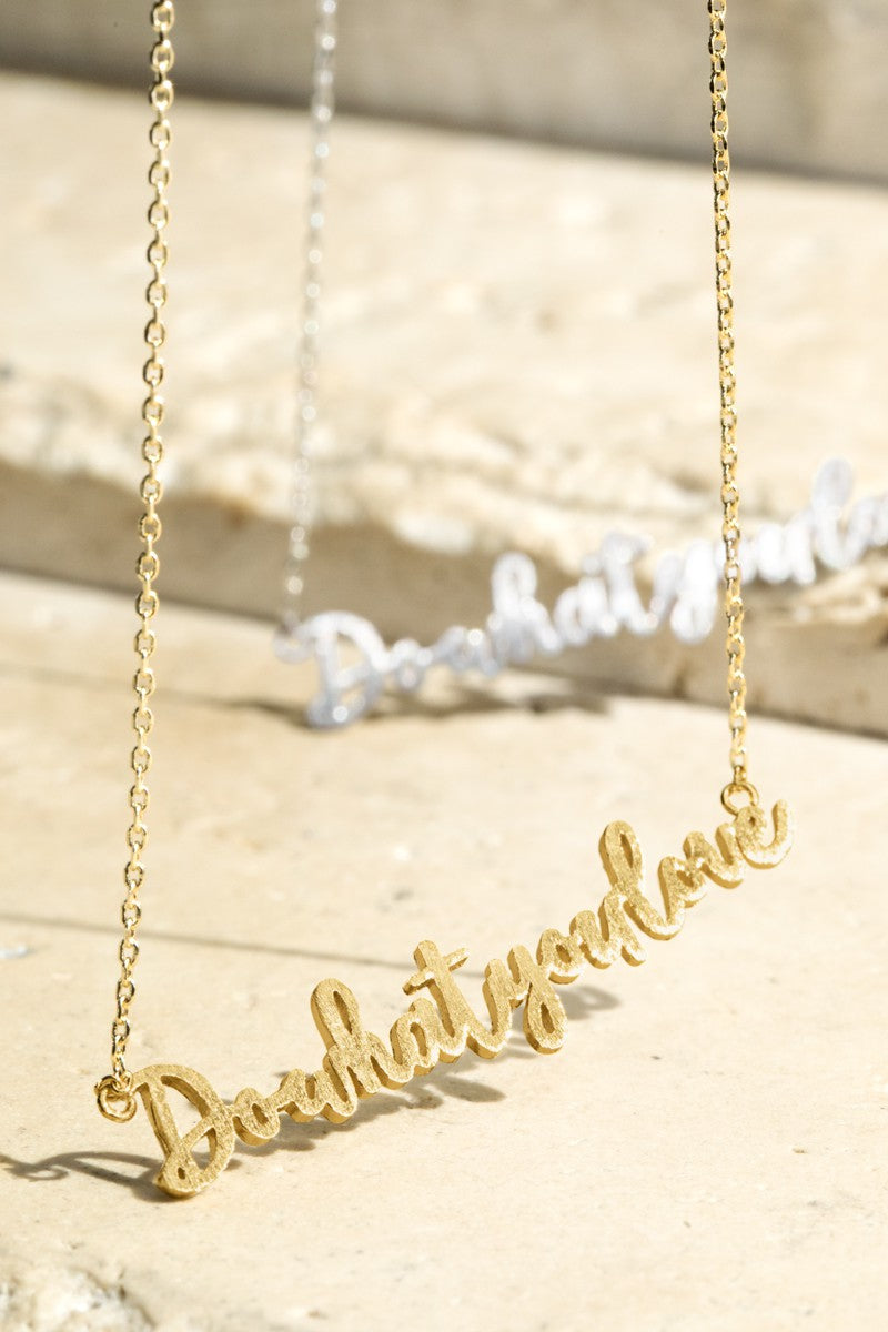 Do What You Love Necklace - Gold