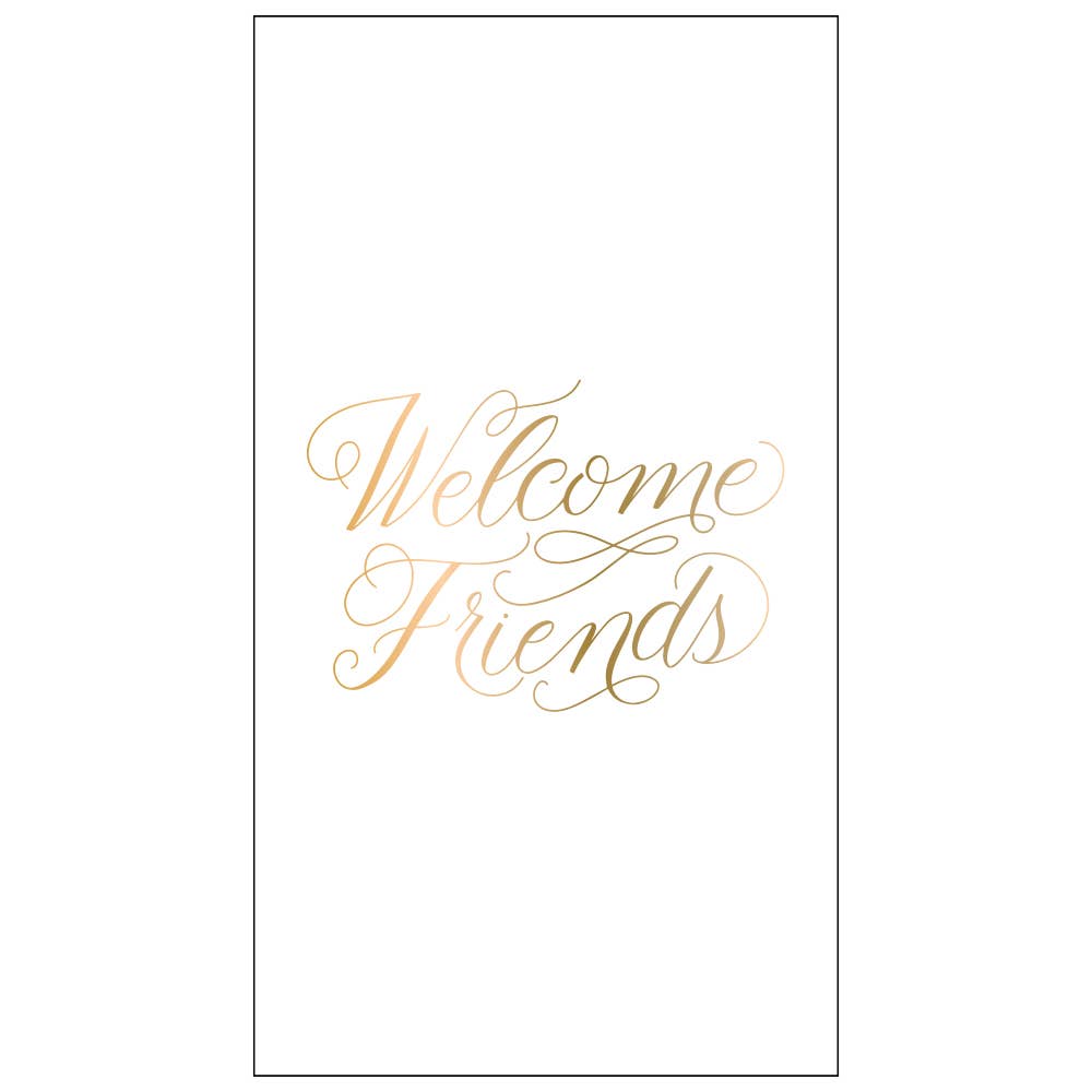 Paper Guest Towels | Welcome Friends- Foil - 24ct