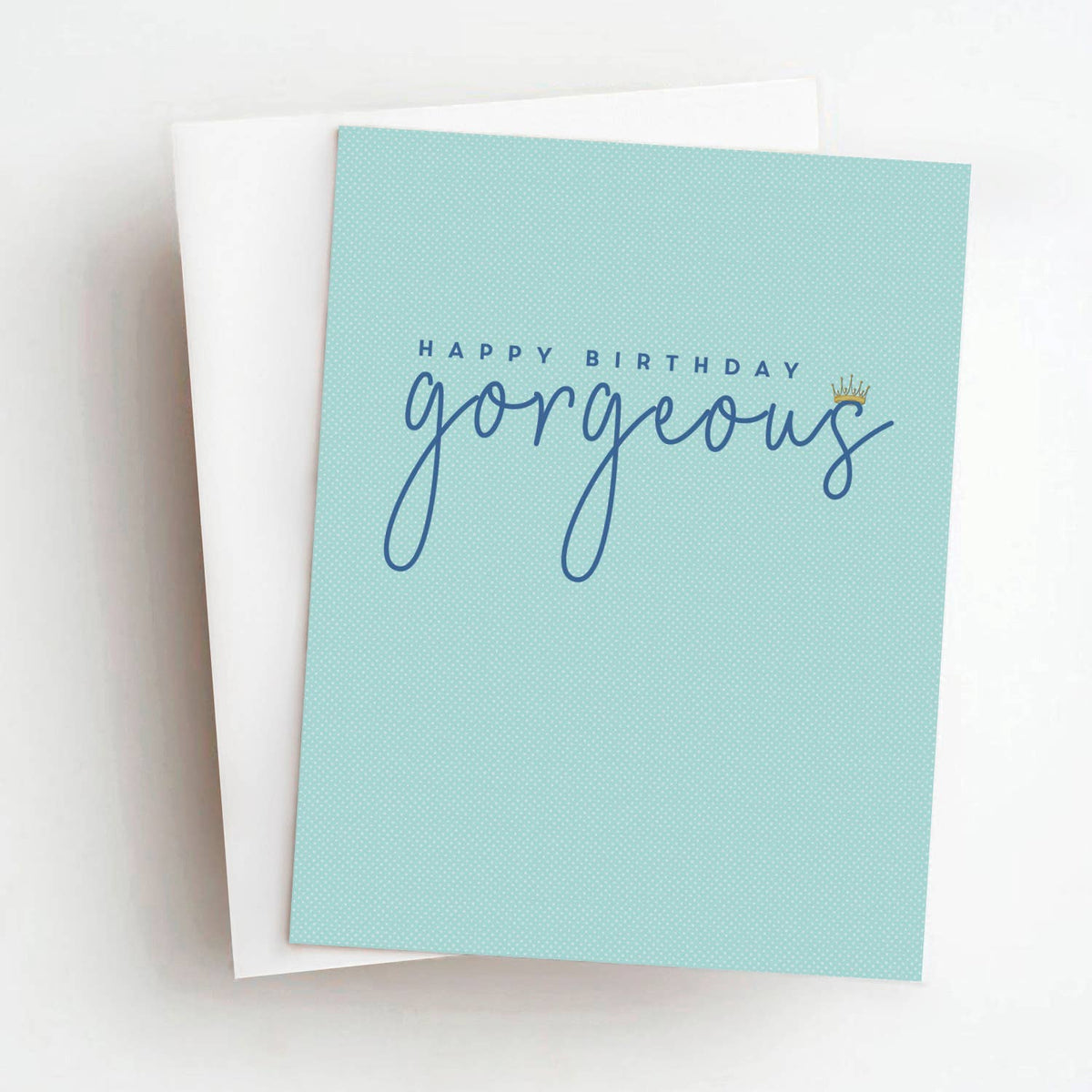 Birthday Gorgeous Card
