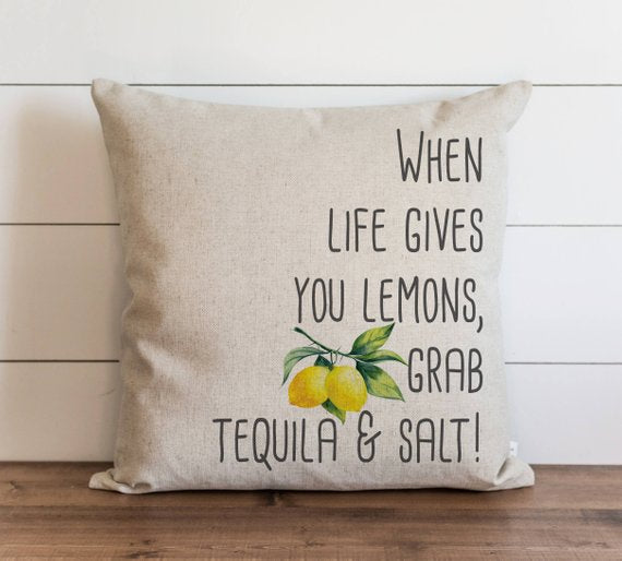 When Life Gives You Lemons Pillow Cover