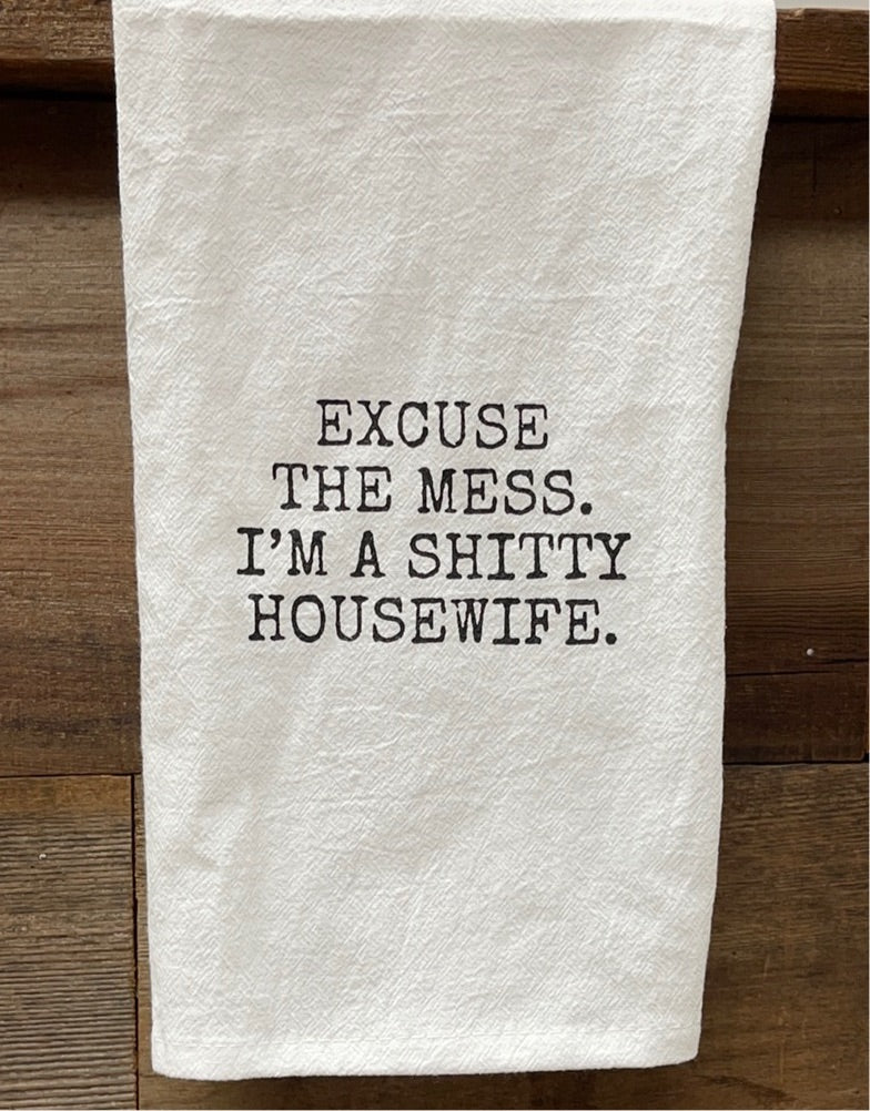 Excuse The Mess. Funny Towel 16x24 Tea Towel